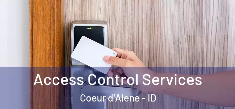  Access Control Services Coeur d'Alene - ID