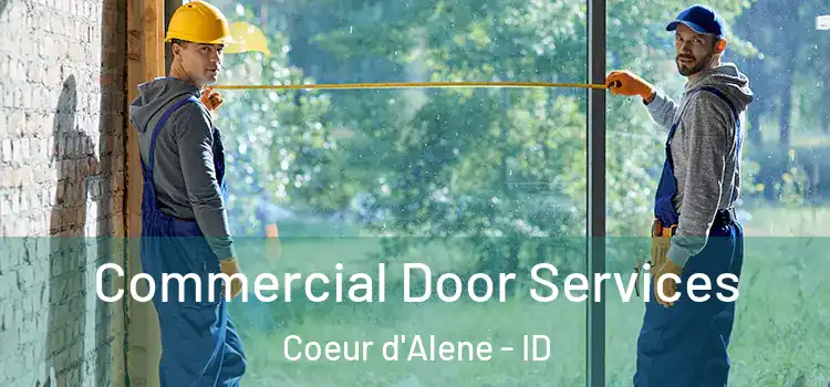 Commercial Door Services Coeur d'Alene - ID
