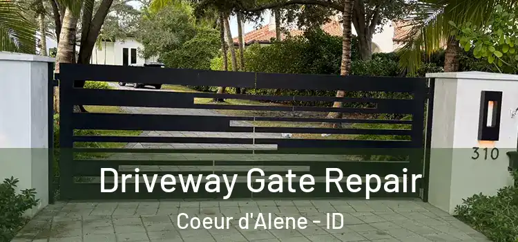 Driveway Gate Repair Coeur d'Alene - ID