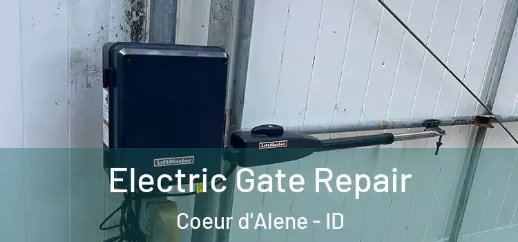  Electric Gate Repair Coeur d'Alene - ID