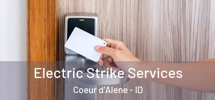  Electric Strike Services Coeur d'Alene - ID