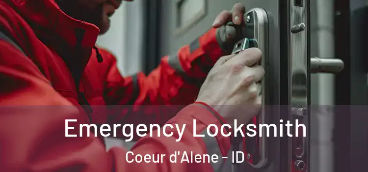 Emergency Locksmith Coeur d'Alene - ID