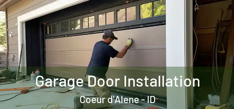  Garage Door Installation Coeur d'Alene - ID