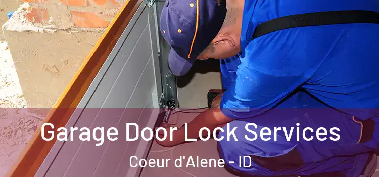 Garage Door Lock Services Coeur d'Alene - ID