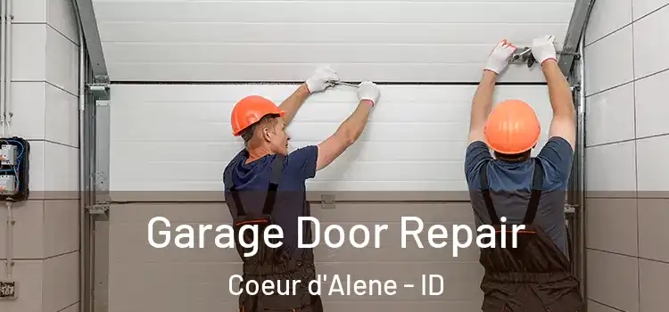  Garage Door Repair Coeur d'Alene - ID