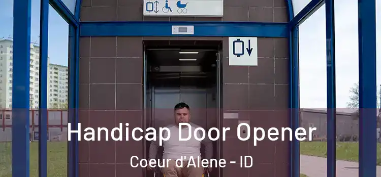 Handicap Door Opener Coeur d'Alene - ID
