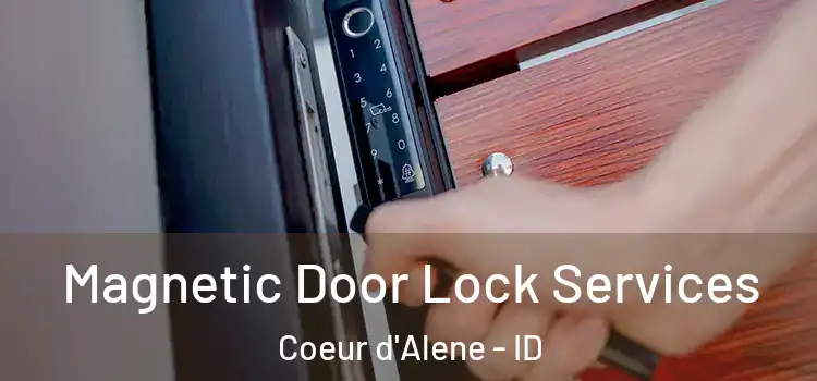 Magnetic Door Lock Services Coeur d'Alene - ID