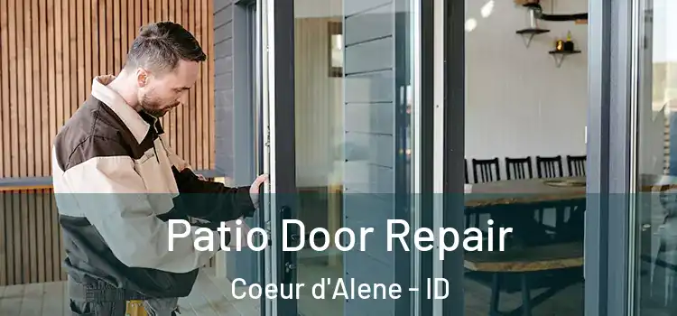 Patio Door Repair Coeur d'Alene - ID