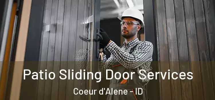  Patio Sliding Door Services Coeur d'Alene - ID