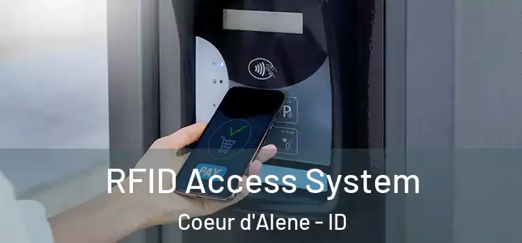  RFID Access System Coeur d'Alene - ID