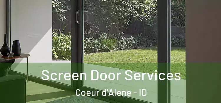 Screen Door Services Coeur d'Alene - ID