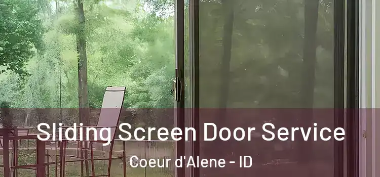  Sliding Screen Door Service Coeur d'Alene - ID